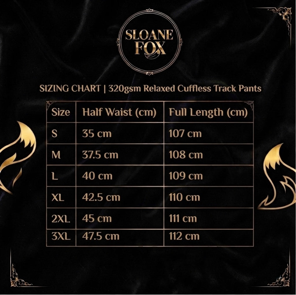 👖 SLOANE FOX — RELAXED CUFFLESS TRACK PANTS - Premium 320gsm Fleece